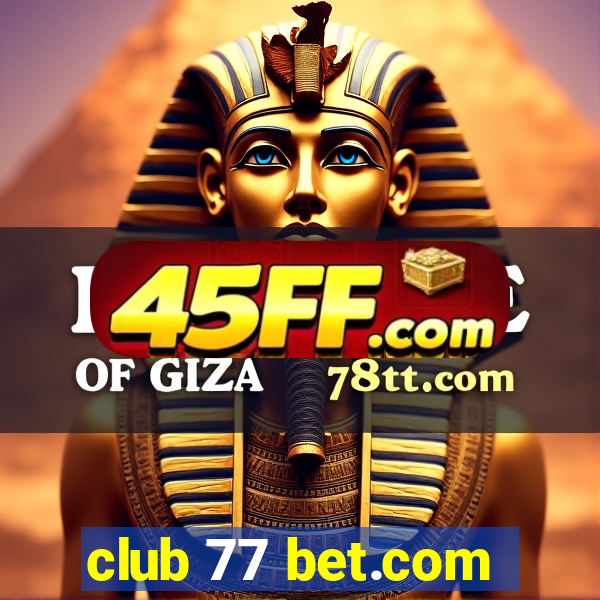 club 77 bet.com